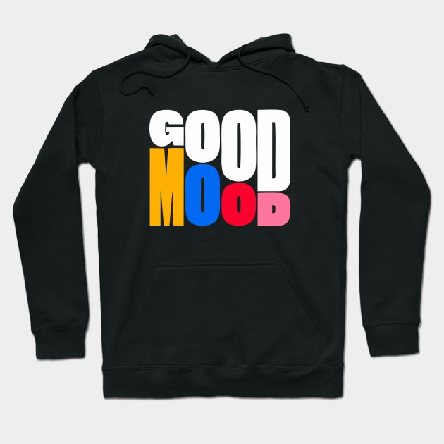 Good Mood Hoodie by Qasim